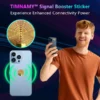 TIMNAMY™ Signal Booster Sticker